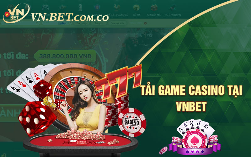 tải-game-casino-tại-vnbet